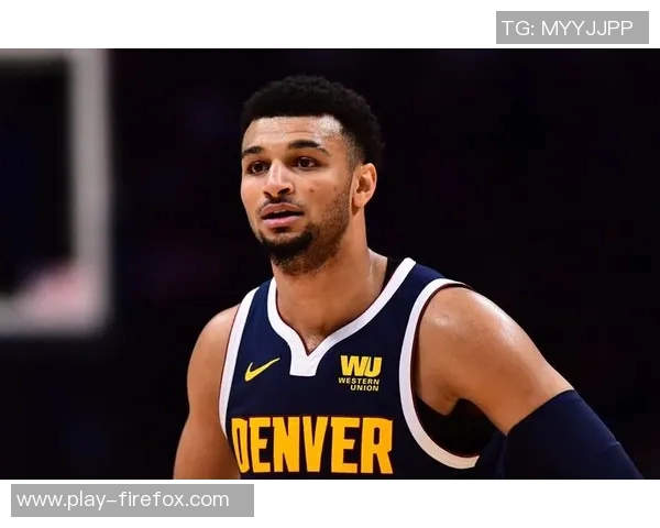 贾马尔穆雷期待NBA杯如同球队郊游带来新体验与乐趣